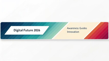 Digital Future 2026 Concept Banner Featuring Awareness, Guides, and Innovation Themes for Technology and Business