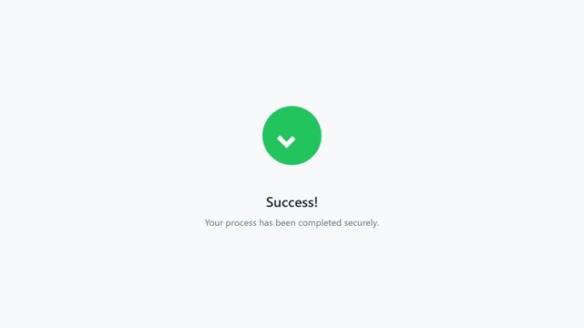 Successful process completion message with a green checkmark and confirmation text on a clean background
