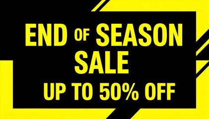 Fototapeta premium End of Season Sale: Dynamic promotional display featuring bold typography, offering up to 50% off on a black and yellow backdrop.