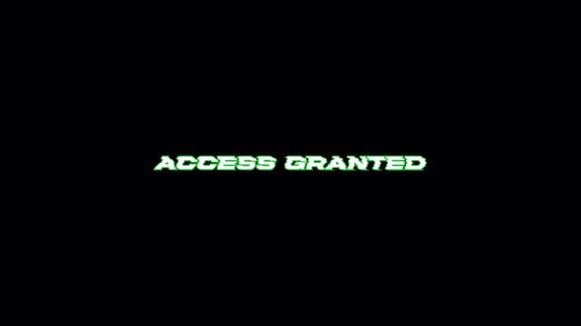 Access Granted - Futuristic Glitch Text Animation Transparent
