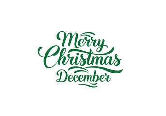 Obraz premium Beautifully crafted calligraphic greeting in vibrant green, celebrating the festive spirit and winter holidays throughout the month of December with elegant typography