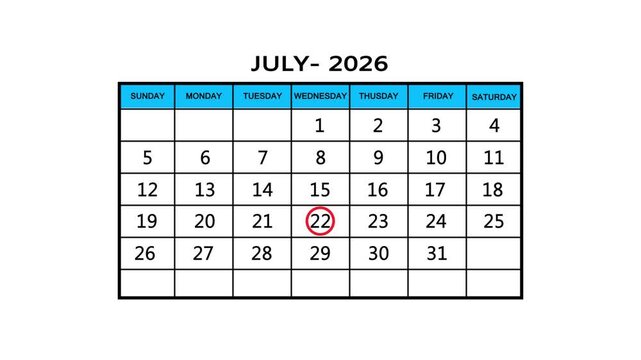 The calendar of July month 22th day is red circled, looped animation. A very important date in the calendar. Signing a day on a calendar. white background
