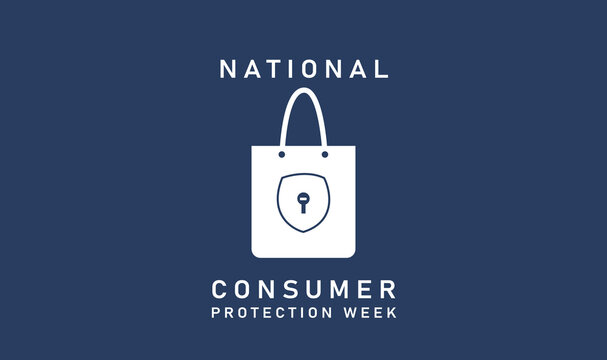 National Consumer Protection Week. backgrounds, banners, greeting cards, posters with text inscription, and social media posts.