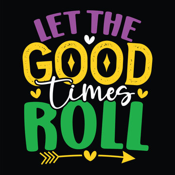 Let the Good Times Roll 