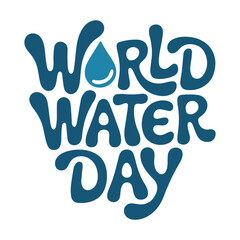 Obraz premium World Water Day Hand Drawn Typography Liquid Text