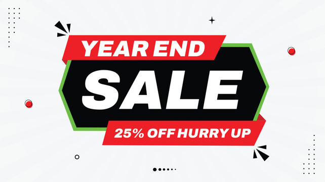 Year End Sale Banner 25% Off, Hurry Up, Shop Now, Element Shapes Template, Yellow Black Red White Gradient Background