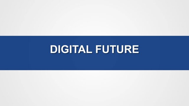 A digital banner displaying the concept of digital future on a blue background from a front viewpoint
