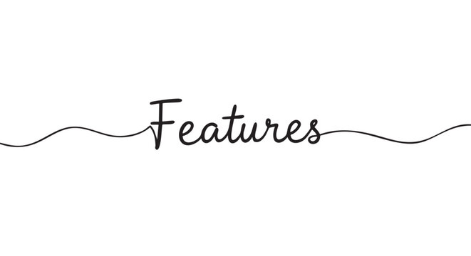 Stylish black handwritten "Features" text is prominently displayed with elegant wavy lines extending from both ends, conveying a modern and informative message