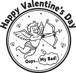 Humorous Cupid Valentine's Day Badge Whimsical Black and White Circular Emblem Featuring a Mischievous Cupid Mascot and "Oops... My Bad!" Text