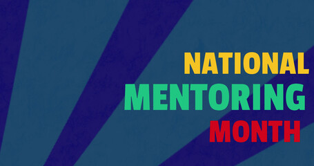Image of national mentoring month text over stripes on blue background