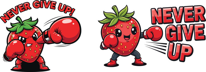 Cute Strawberry Boxer, GYM Cartoon with Never Give Up Motivation Quote Vector Illustration