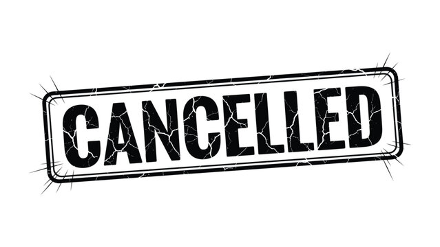Cancelled Stamp: A distressed, vintage rubber stamp conveys the clear message of cancelled, ideal for projects involving revocation, end, or nullification.