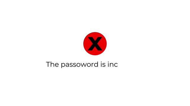 login loading animation to error cross for password incorrect message.
