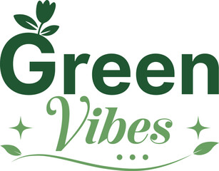 Fototapeta premium Green Vibes Minimalist Typography Design with Botanical Leaf Accents