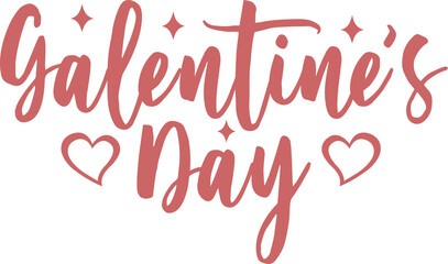 Galentine's Day valentine typography text on plain white transparent isolated background for card, shirt, hoodie, sweatshirt, apparel, tag, mug, icon, poster or badge