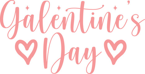 Fototapeta premium Galentine's Day valentine typography text on plain white transparent isolated background for card, shirt, hoodie, sweatshirt, apparel, tag, mug, icon, poster or badge