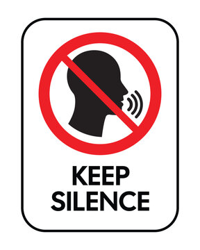 Professional "KEEP SILENCE" Warning Sign &ndash; High-Visibility Facility Notice with Prohibitory No-Talking Symbol isolated on white