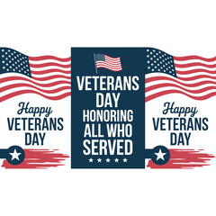A graphic design honoring veterans on Veterans Day with American flags and patriotic messages