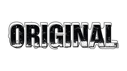 Original Design: The word ORIGINAL boldly stands out with a distressed effect, suggesting authenticity and unique creation. © AJM