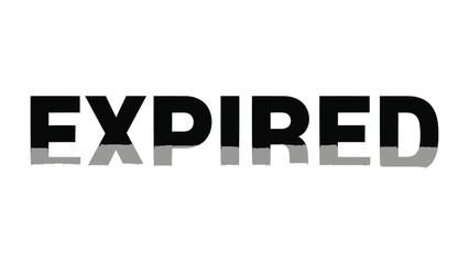 Expired Text: The bold word EXPIRED stands out with a stark declaration, signifying the end of validity or the point of expiration, a concept universally understood. © AJM