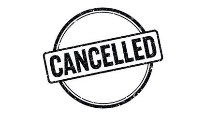 Cancelled Stamp: A close-up shot of a grunge-style stamp emphatically declares a message of cancellation, a powerful symbol of disruption and change.
