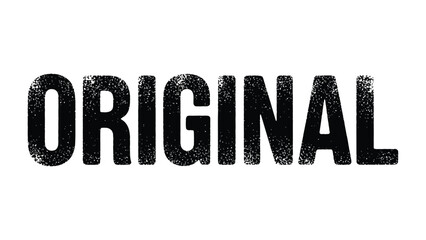 Original: A bold and distinct, the word ORIGINAL stands out in a visually striking design. This graphic exudes authenticity and creativity. © mstmahmuda