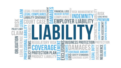 Obraz premium Liability coverage and indemnity word cloud, liability insurance risk management legal concept