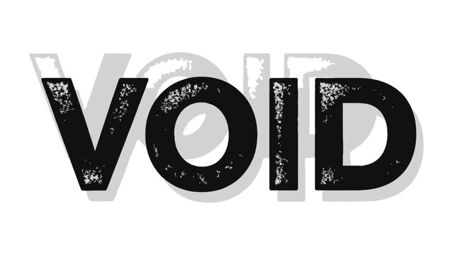 Void: A stark, minimalist graphic design featuring the word void, conveying a sense of emptiness.