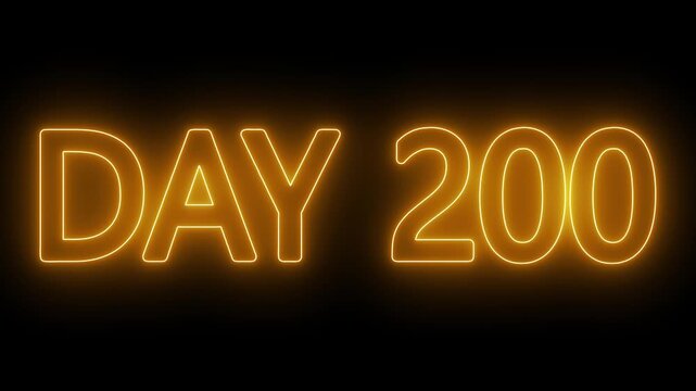 Neon text day 200 animation on black background. flickering neon inscription DAY 200. calendar counter concept