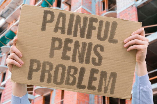 "Painful Penis Problem" Male genitals causing discomfort issues. MALE. GENITALS. DISCOMFORT. ISSUES. PAINFUL.