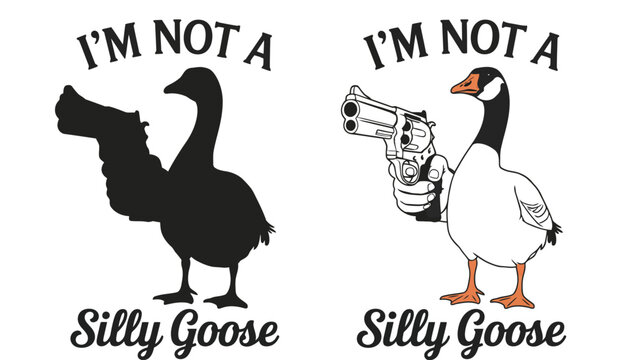 A humorous illustration of two geese with bold statements about being silly
