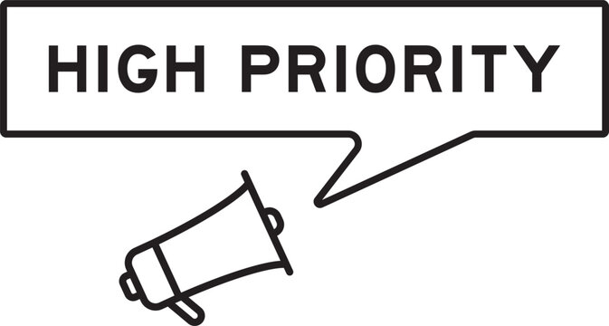 Megaphone icon with speech bubble in word high priority on white background
