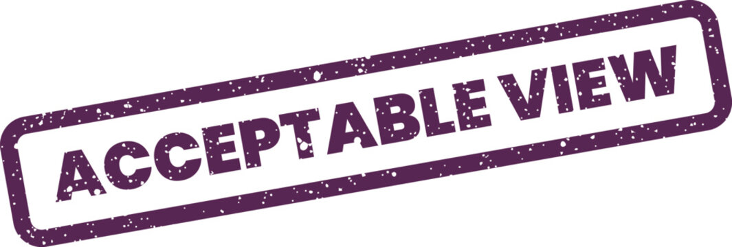 Distressed rubber stamp effect featuring the phrase ACCEPTABLE VIEW within a rectangular outline for official documents