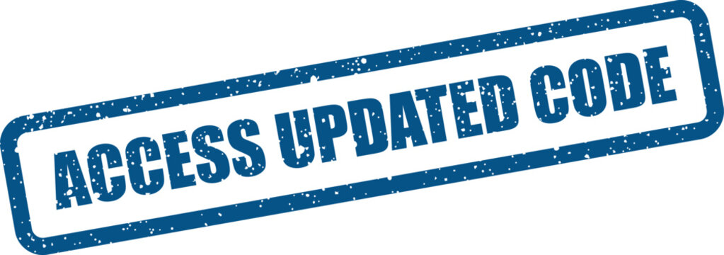 Distressed rubber stamp indicating that access code has been updated for security entry