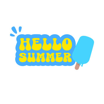 Hello summer blue groovy aesthetic sticker with melting ice cream isolated on white background. Hello summer motto sticker, tag, kids label, banner, poster, label png with quote.
