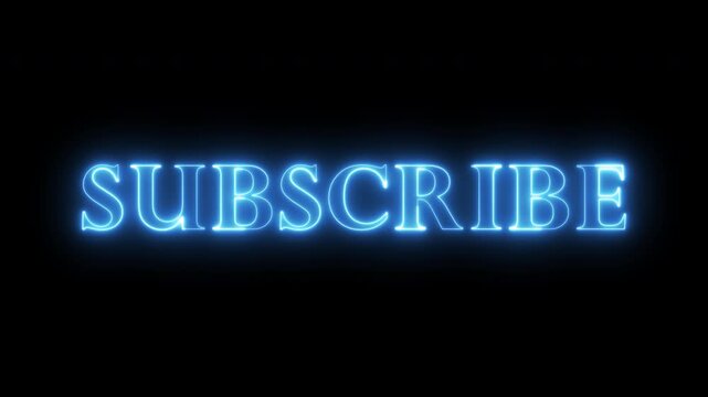 Subscribe text icon animation glowing neon blue and blue.  color business template banner sign poster on black background. 4K video.