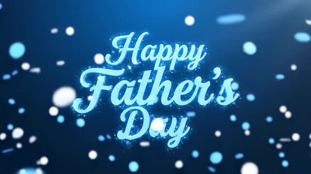 Happy fathers day greeting card with blue background and bokeh lights