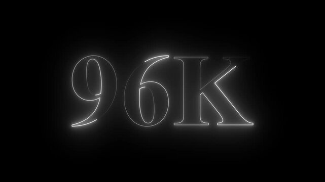 Abstract glowing neon light 96K letter animation. 96K subscribers celebrations. 96k animation neon text effect video motion on black background. 96k Followers Celebration text animation. 
