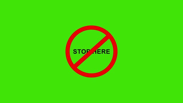 Stop here prohibition warning sign animation on green background. Caution warning symbol, alert, error sign, security protection 4K motion graphic.