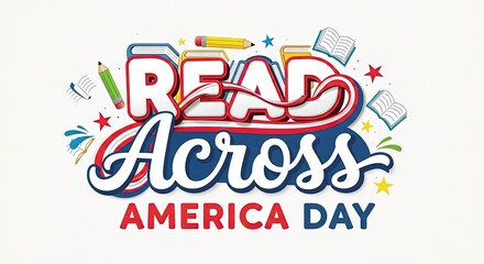 Colorful Read Across America Day poster with books and stars on white background