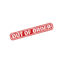 Red grunge rubber stamp with text Out of Order