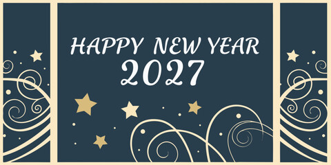 Elegant Happy New Year 2027 Greeting Card &ndash; Festive Holiday Design, Celebration Wishes, Modern New Year Template