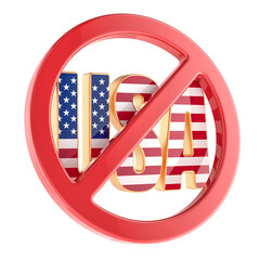 Fototapeta premium Prohibition sign with USA. Symbolizing ban, sanctions or restriction. 3D rendering