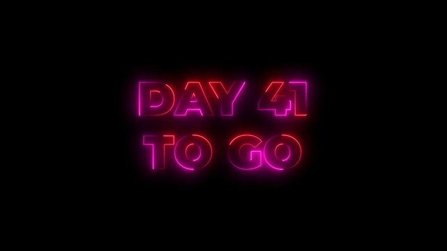 Abstract glowing neon 41 day to go Intro template animation on black background.calendar, text, number, days, date, counter neon text concept.