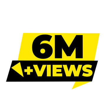 6M Views Digital Reach Counter PNG, Audience Boost Badge Icon, Engagement Rise Label Design, Trending Content Tag Graphic, Viewer Count Sticker PNG, Online Influence Symbol