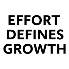 Fototapeta premium Effort Defines Growth Motivational Quote for Personal Development and Success