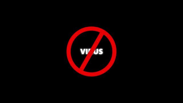 virus prohibition sign animation. black background .Caution warning symbol, alert, error sign, 4K motion animation ,