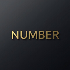 Obraz premium Luxury Gold NUMBER Text on Dark Background