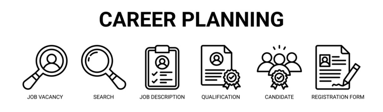 Career Planning web banner icon vector illustration concept with icon of job vacancy, search, job description, qualification, candidate, and registration form.