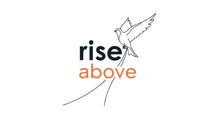 Symbolic illustration depicting a soaring dove representing freedom and aspiration with inspiring text 'rise above'